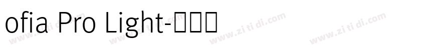 ofia Pro Light字体转换
